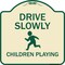 Signmission Designer Series-Drive Slowly Children Playing Tan & Green, 18" x 18", TG-1818-9851 A-DES-TG-1818-9851 - alternate 1